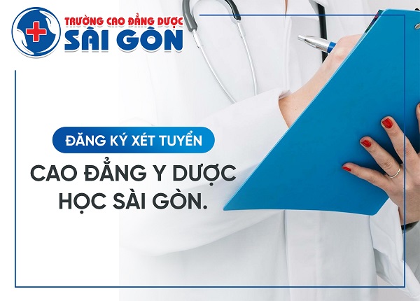 Trường Cao đẳng Dược Sài Gòn tuyển sinh Cao đẳng Y Dược Sài Gòn