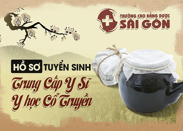 Trường Cao đẳng Dược Sài Gòn tuyển sinh Trung cấp Y học cổ truyền Sài Gòn