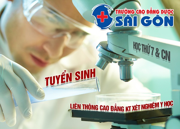 Trường Cao đẳng Dược Sài Gòn tuyển sinh Liên thông Cao đẳng Kỹ thuật Xét nghiệm Y học