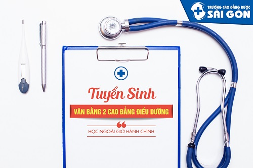 Một số lưu ý khi học văn bằng 2 Cao Đẳng Điều dưỡng Sài Gòn