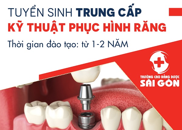 Trường Cao đẳng Dược Sài Gòn tuyển sinh Trung cấp Kỹ thuật phục hình răng Sài Gòn