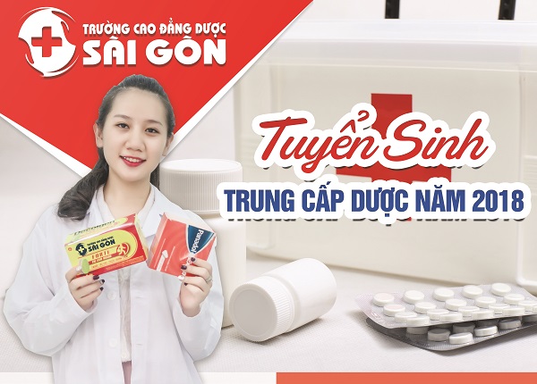 Tuyển sinh Trung cấp Dược Sài Gòn năm 2018