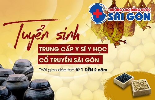 Trường Cao đẳng Dược Sài Gòn tuyển sinh Trung cấp Y sĩ Y học cổ truyền Sài Gòn