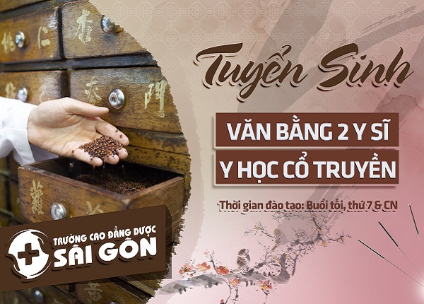 Trường Cao đẳng Dược Sài Gòn tuyển sinh Văn bằng 2 Y sĩ Y học cổ truyền Sài Gòn