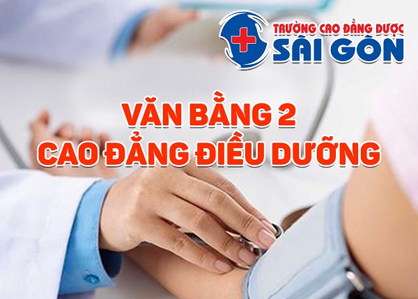 Thời gian tiếp nhận hồ sơ VB2 Cao đẳnng Điều dưỡng Sài Gòn năm 2019